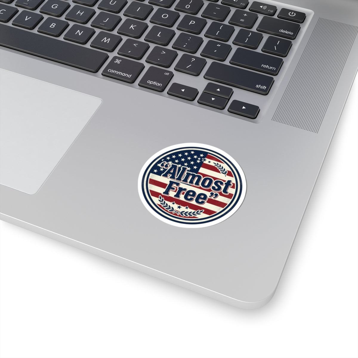 "Almost Free" Patriotic Sticker | Faith-based July 4th, Vintage Americana