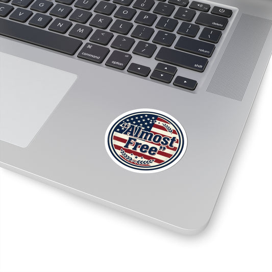 "Almost Free" Patriotic Sticker | Faith-based July 4th, Vintage Americana
