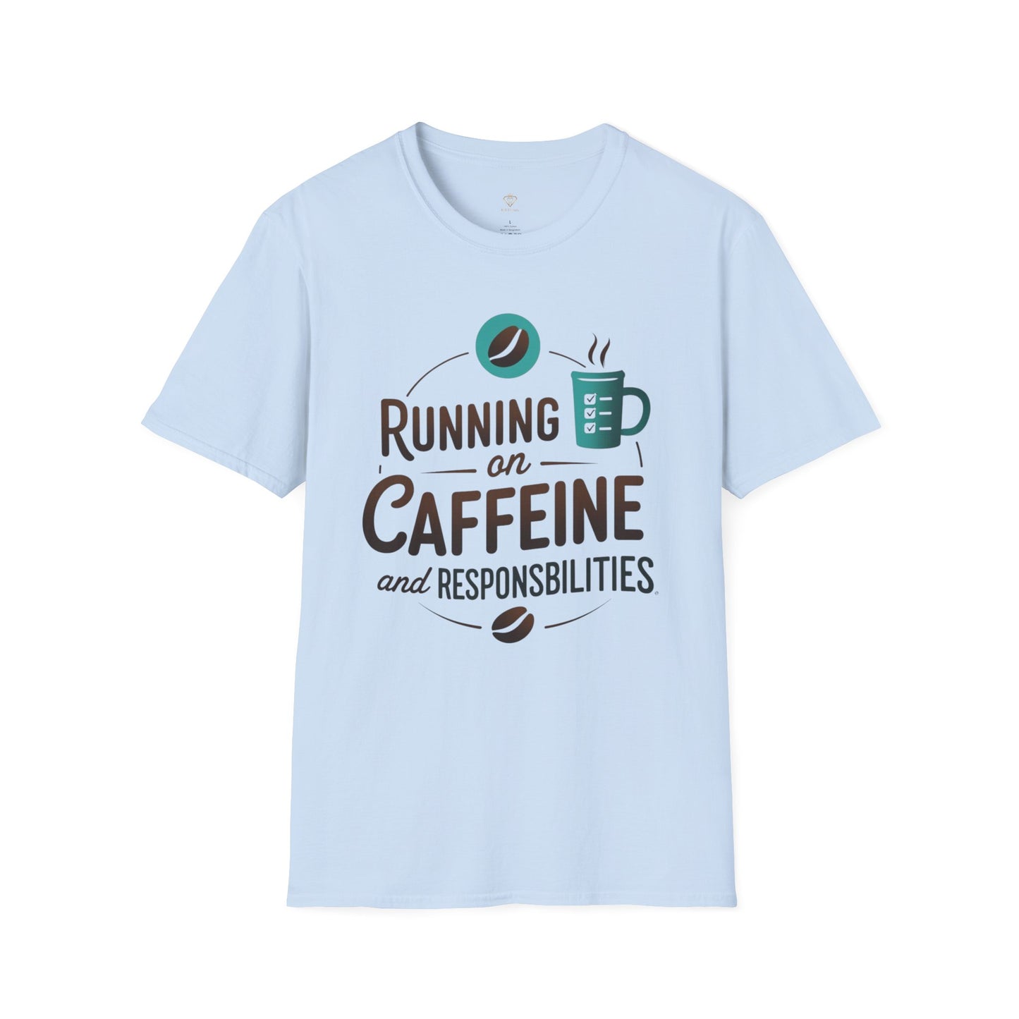 Running on Caffeine and Responsibilities T-Shirt — Funny Coffee Tee for Busy Adults