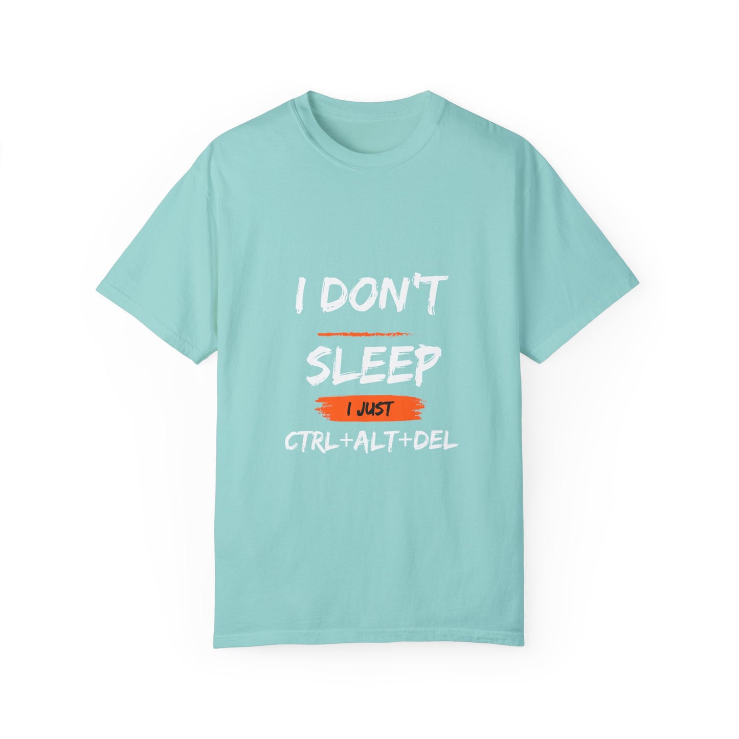 I Don't Sleep T-shirt