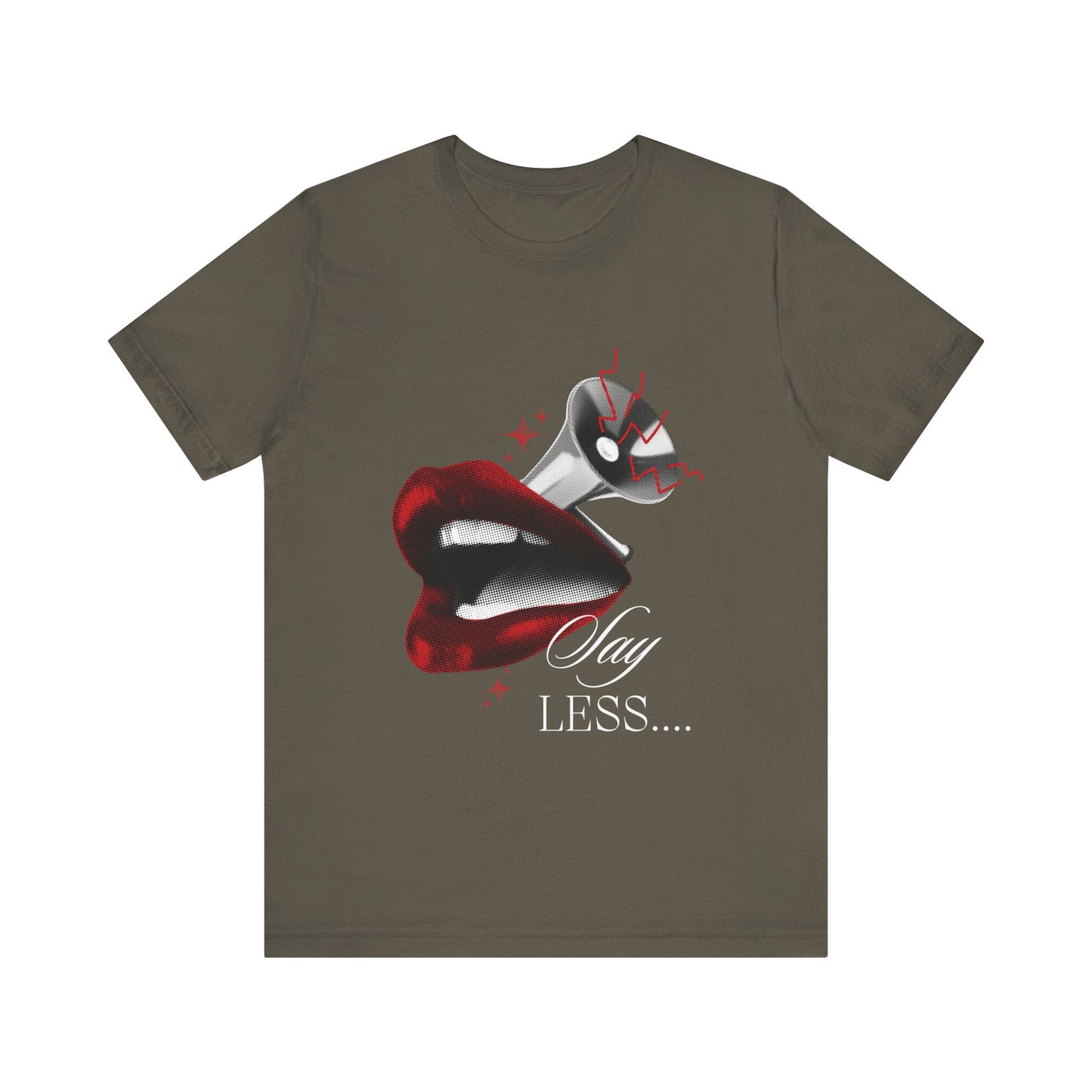 Say Less -Short Sleeve Tee