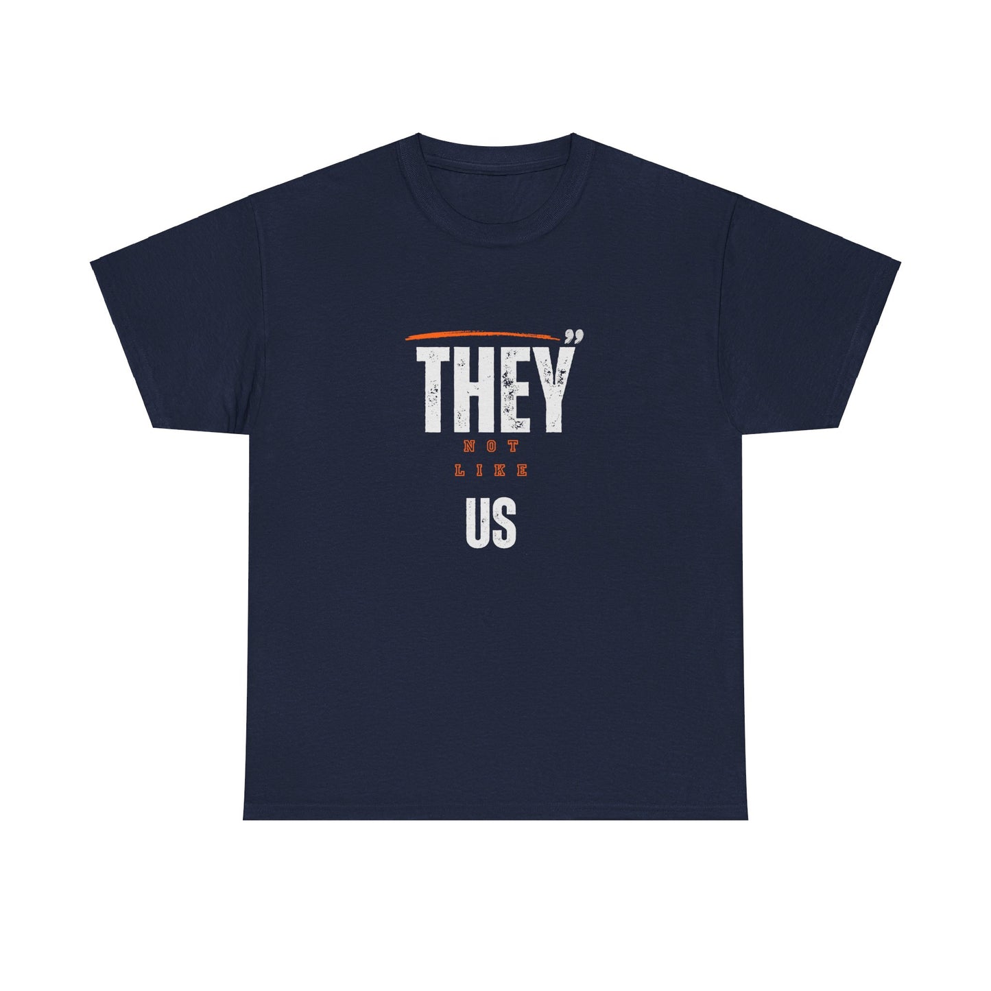 They Not Like Us unisex Tee