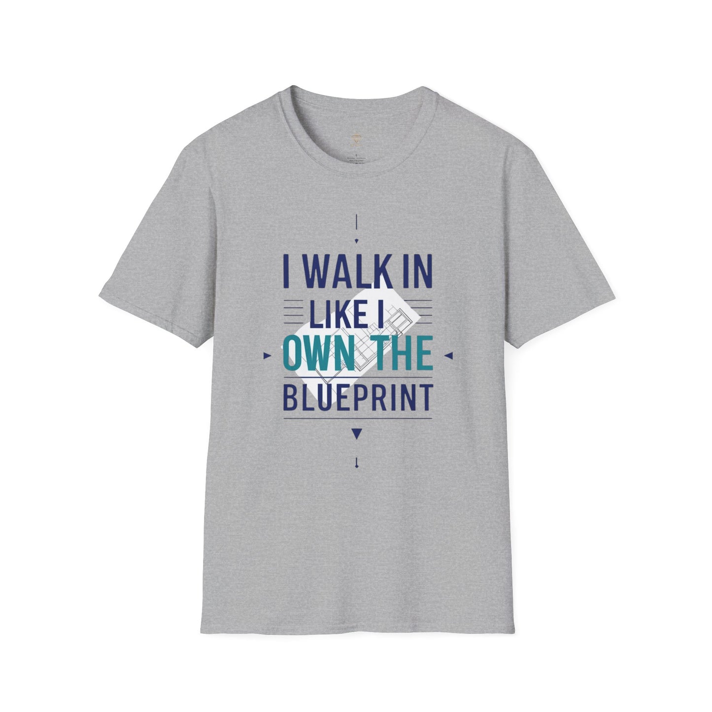 I Walk In Like I Own The Place T-Shirt — Confident Statement Tee