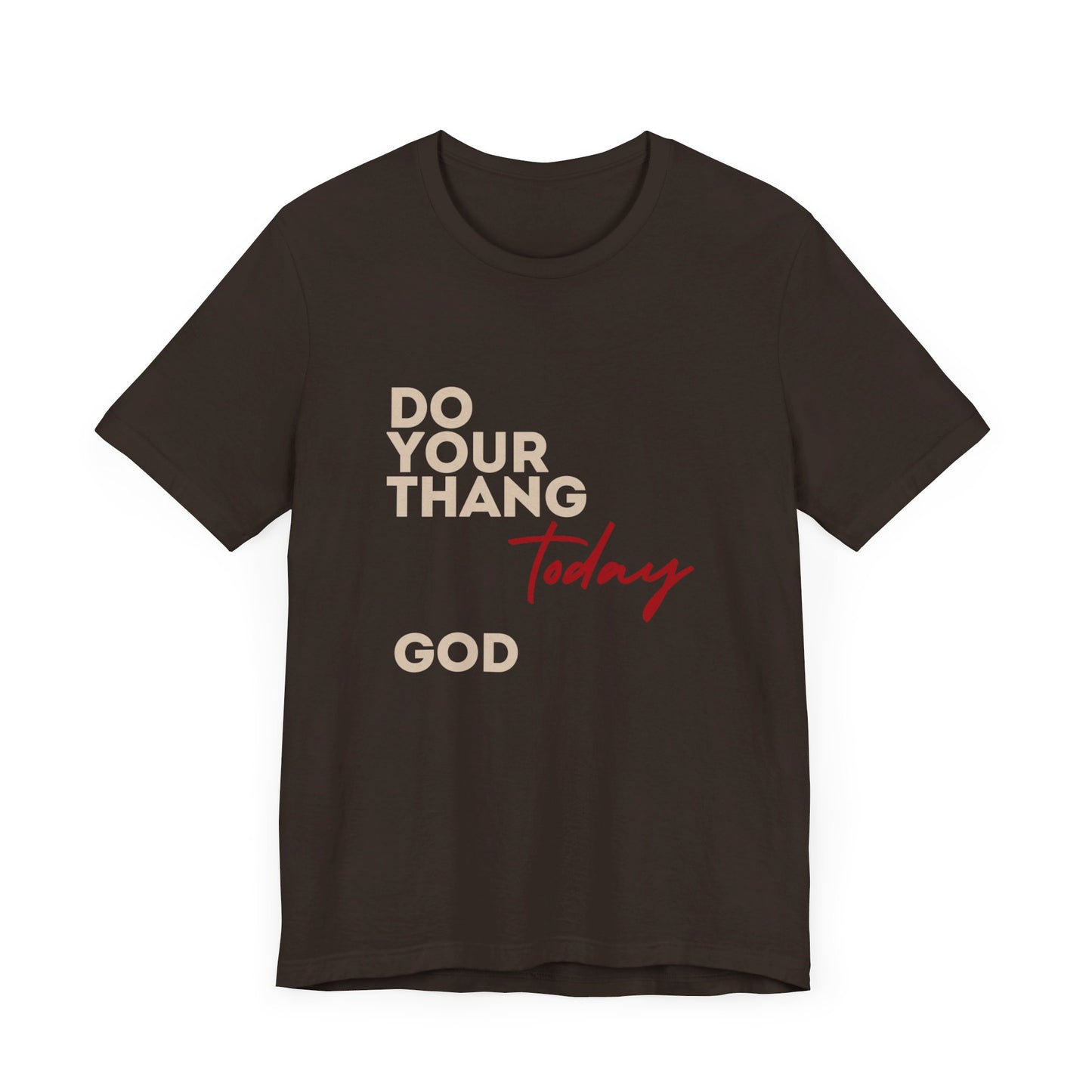 Do Your Thang God Unisex Jersey Short Sleeve Tee