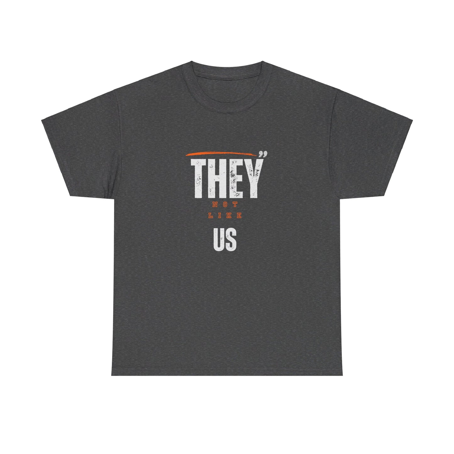 They Not Like Us unisex Tee