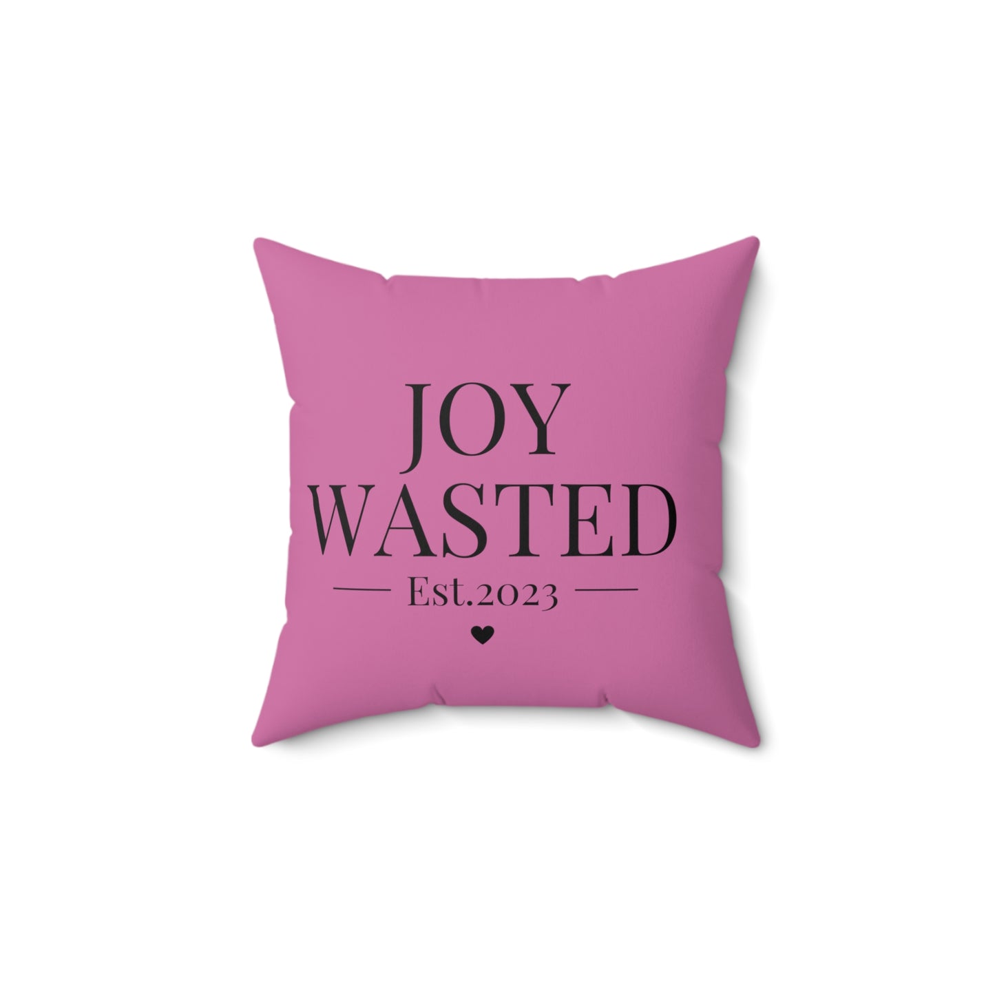 Joy Wasted Spun Polyester Square Pillow