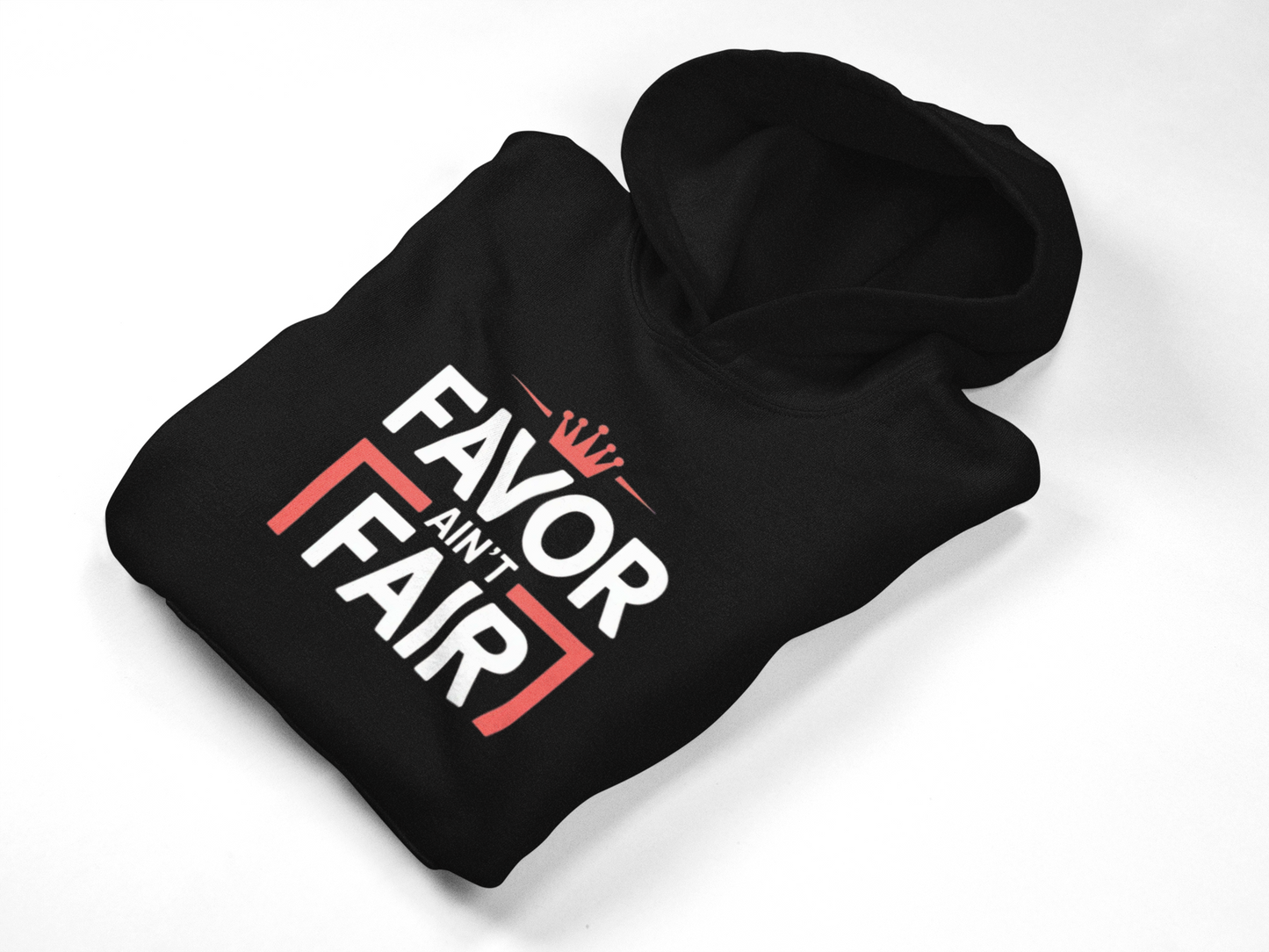 Favor Ain't Fair Hoodie – Bold Statement Graphic Pullover