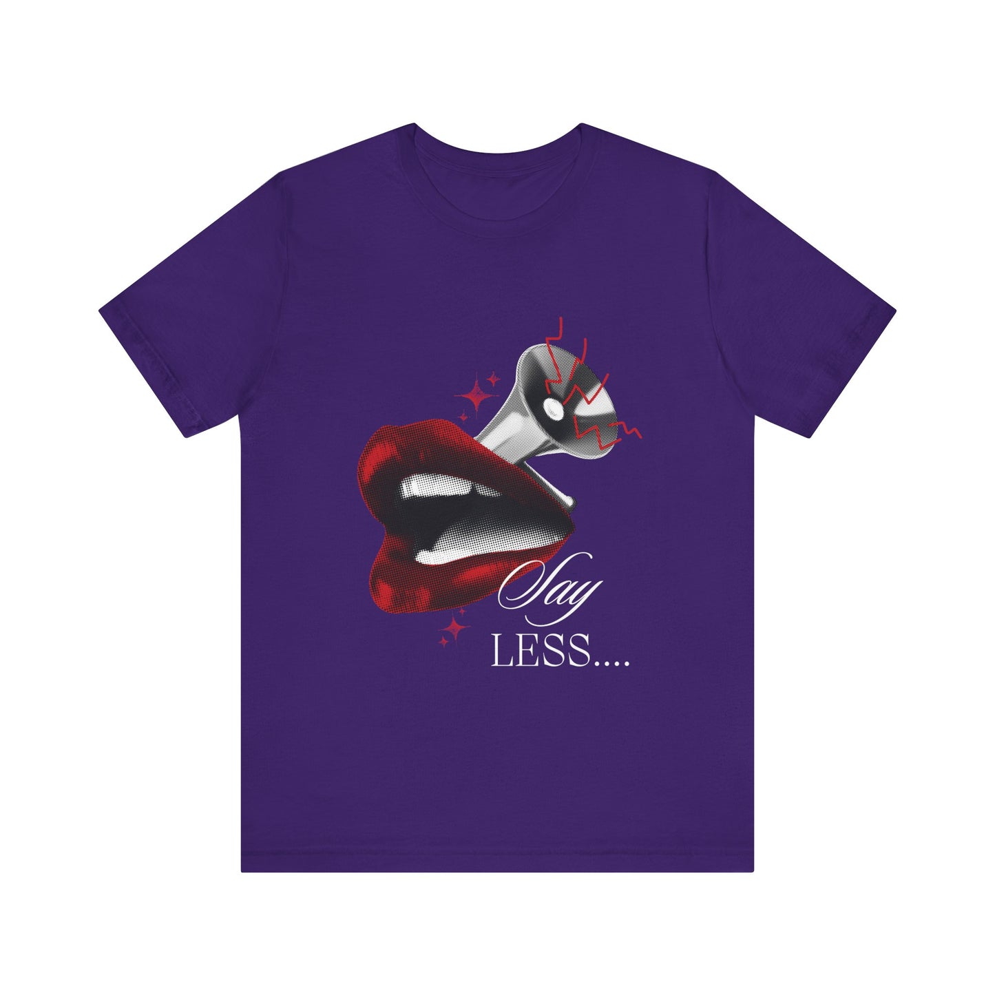 Say Less -Short Sleeve Tee