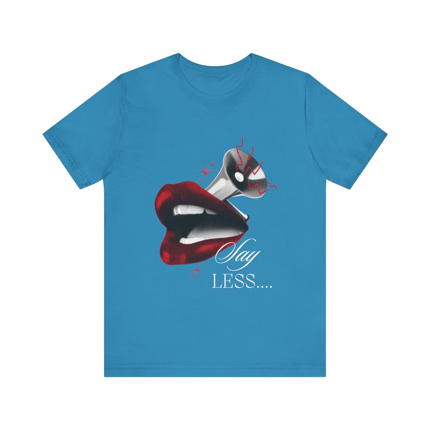 Say Less -Short Sleeve Tee