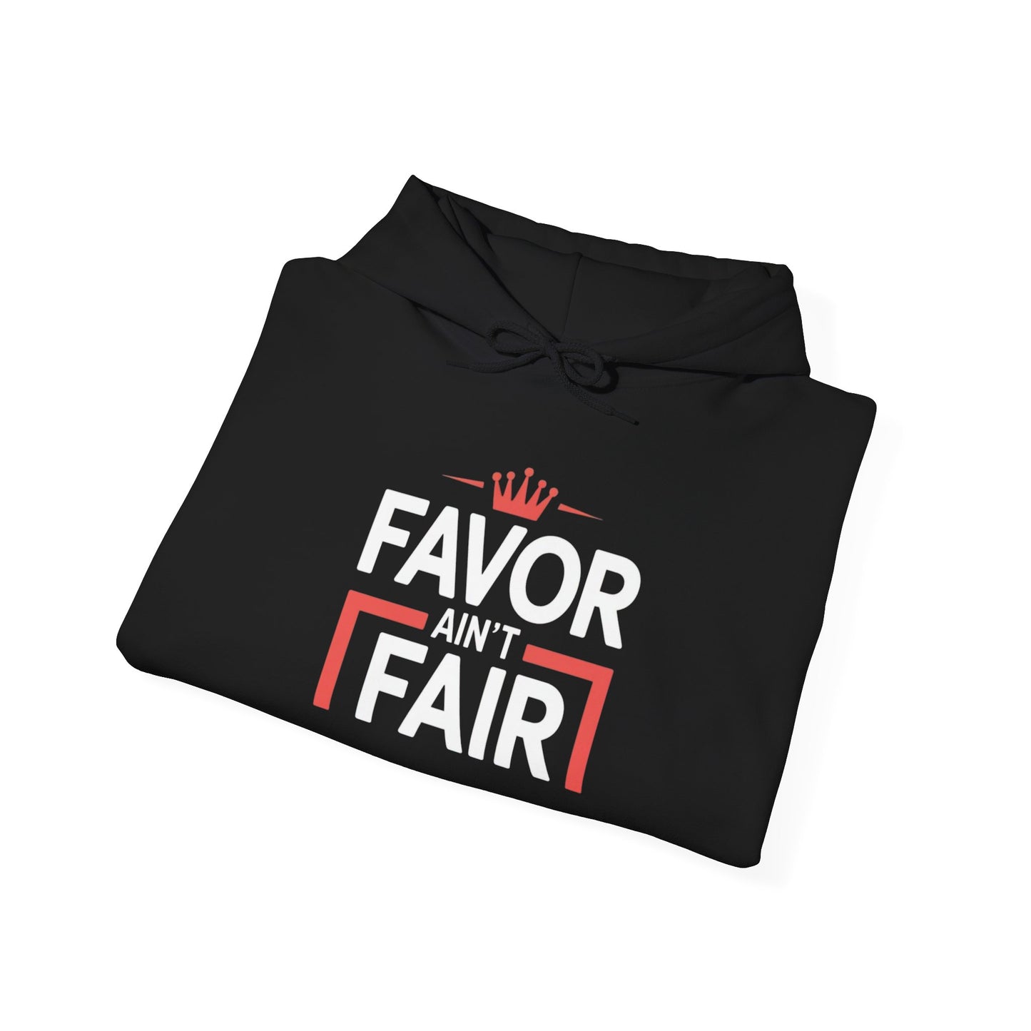 Favor Ain't Fair Hoodie – Bold Statement Graphic Pullover