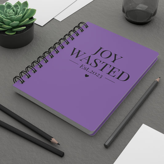 Joy Wasted Spiral Bound Journal