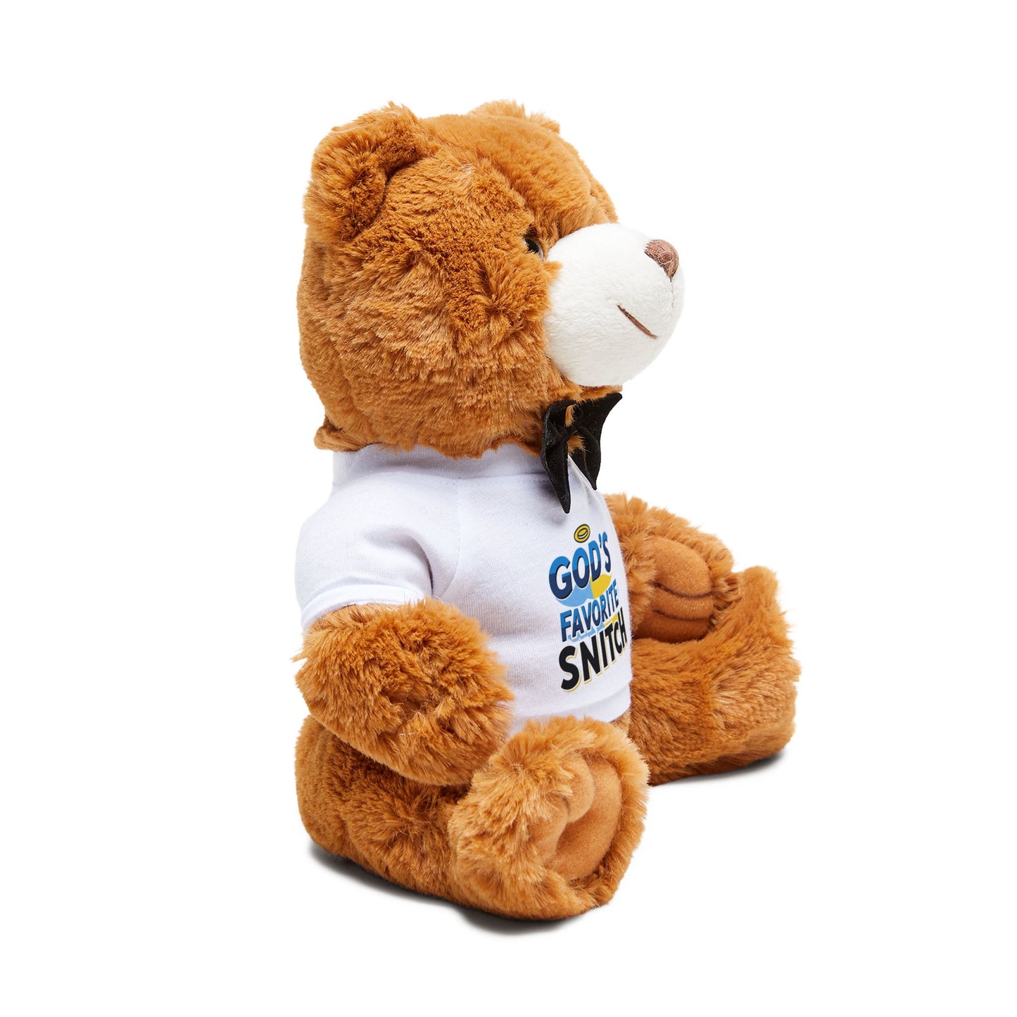 Teddy Bear - God's Favorite Snitch - Tell Everything in Prayer