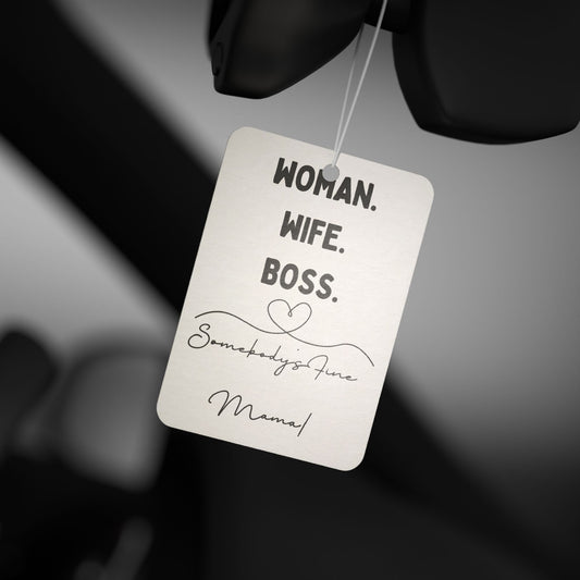 Car Air Freshener - "Woman. Wife. Boss." Inspirational Scented Car Tag for Moms