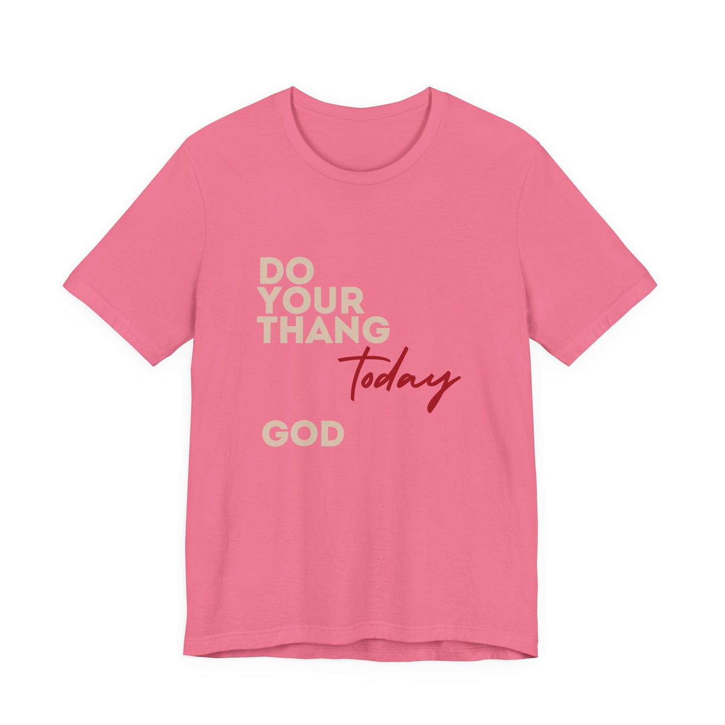 Do Your Thang God Unisex Jersey Short Sleeve Tee