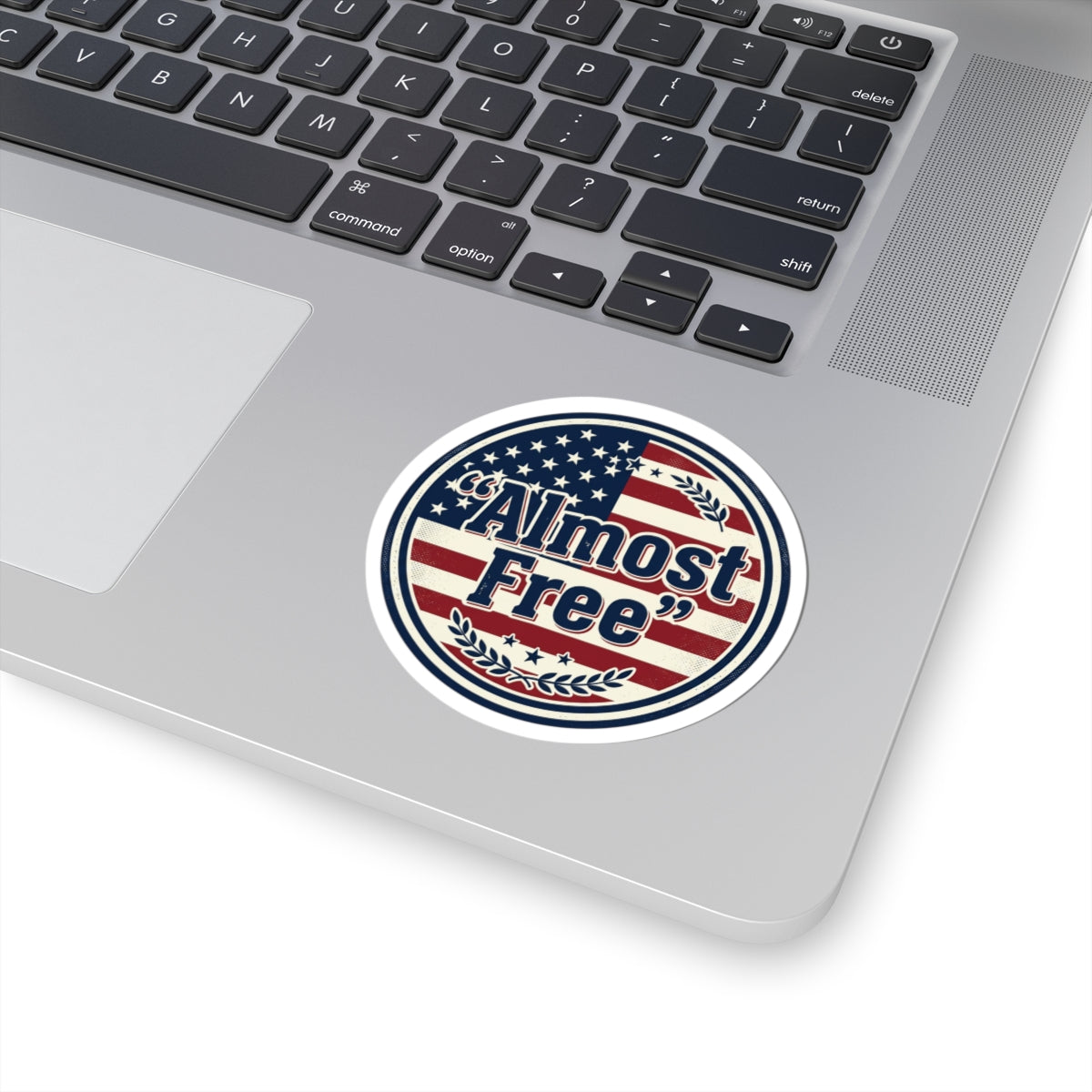 "Almost Free" Patriotic Sticker | Faith-based July 4th, Vintage Americana