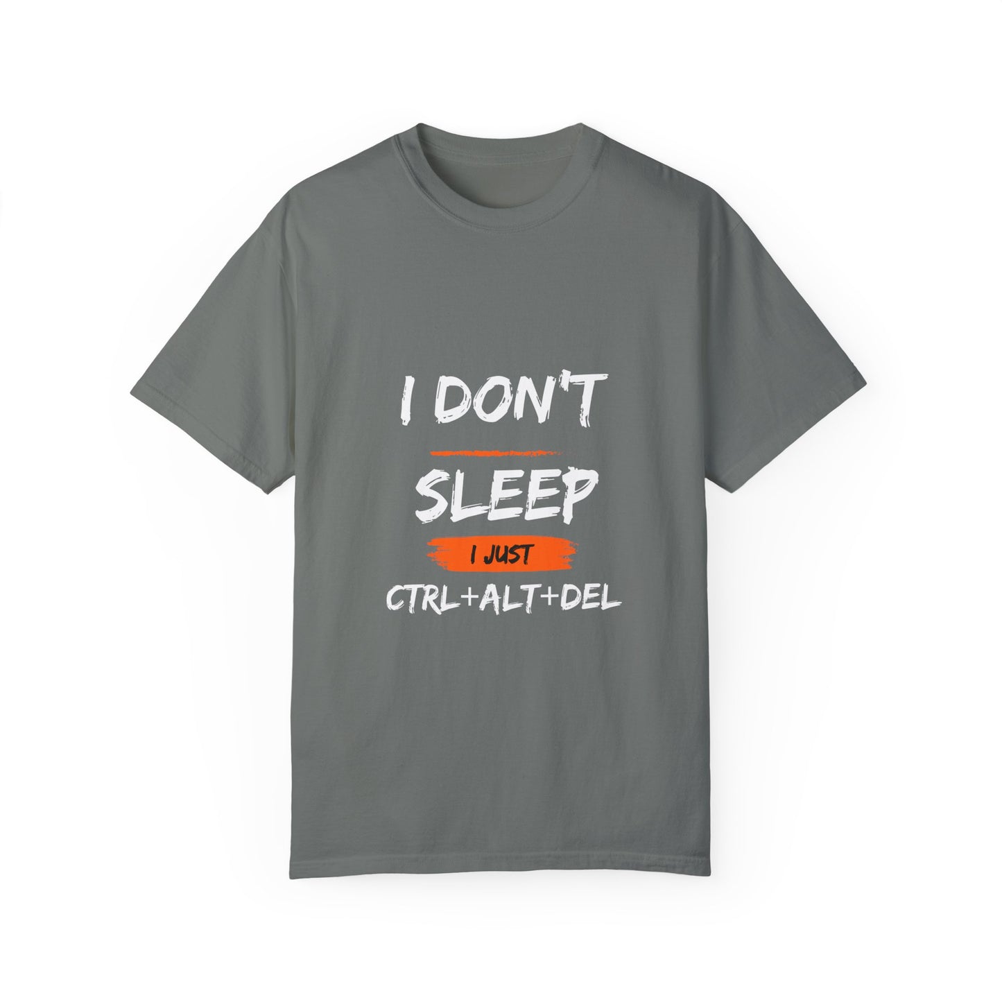 I Don't Sleep T-shirt