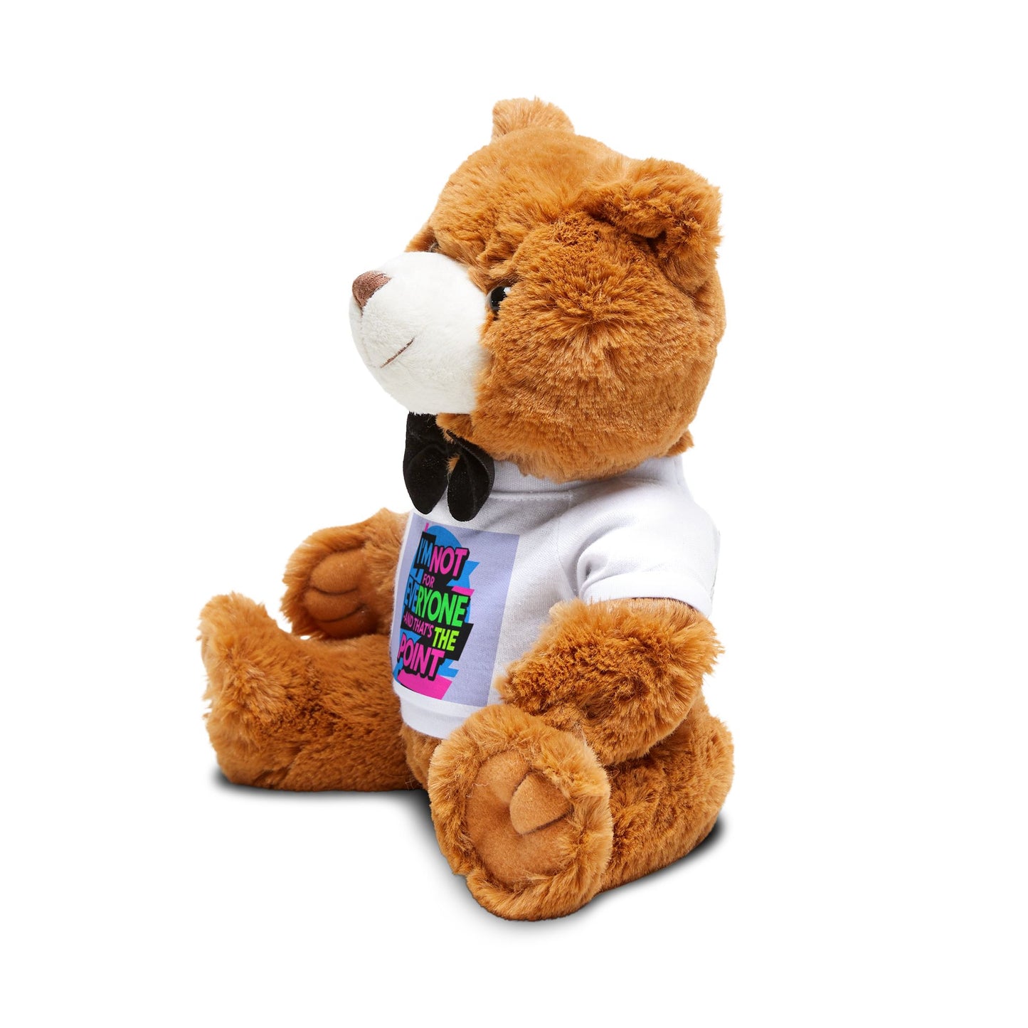 Plush Teddy Bear with 'I'm Not for Everyone' Graphic T‑Shirt