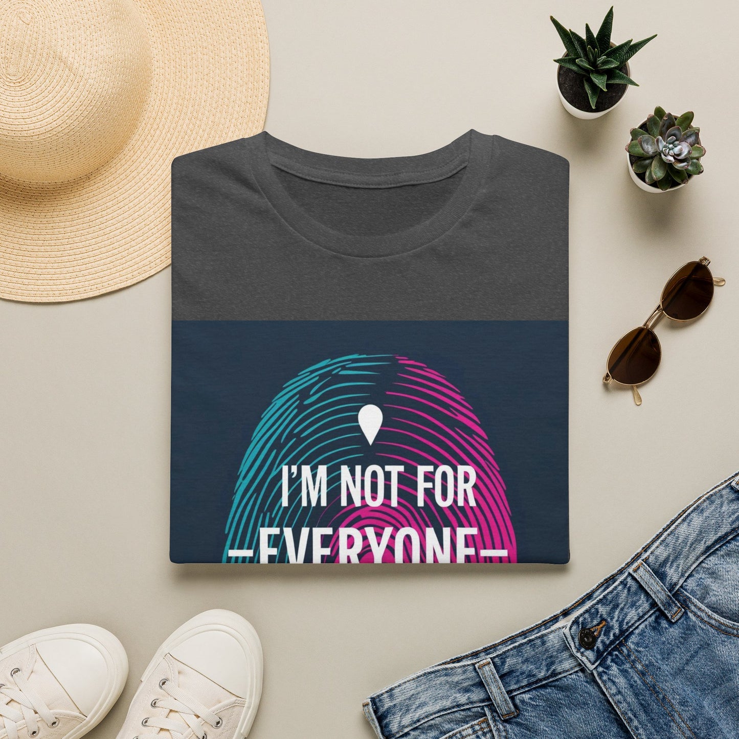 Statement T-Shirt — "I'm Not For Everyone" Graphic Tee