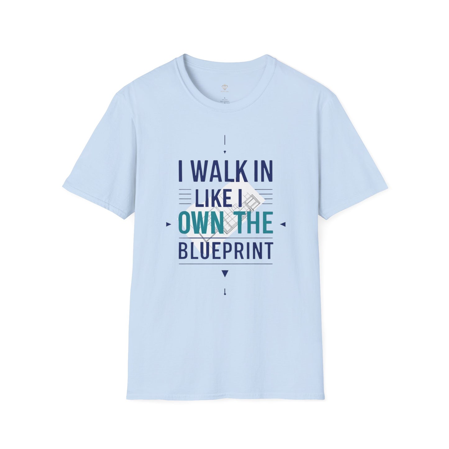 I Walk In Like I Own The Place T-Shirt — Confident Statement Tee