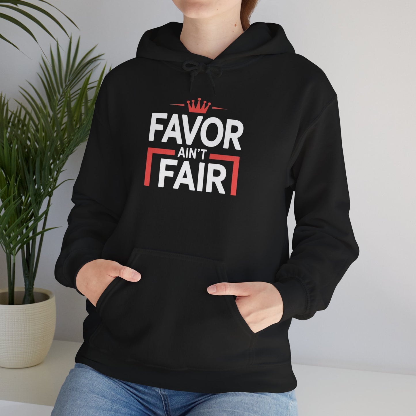 Favor Ain't Fair Hoodie – Bold Statement Graphic Pullover