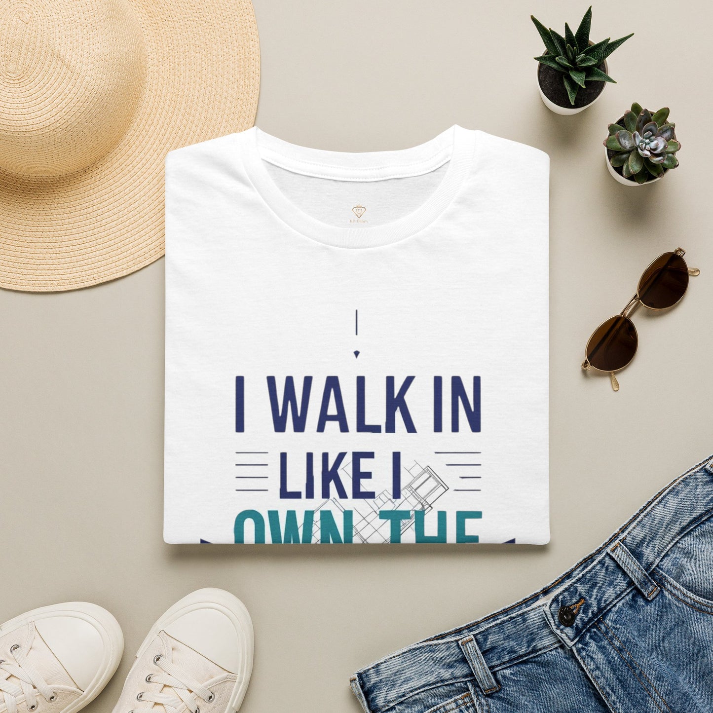 I Walk In Like I Own The Place T-Shirt — Confident Statement Tee
